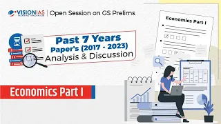 Economics Part-I  | GS Prelims 7 Years' PYQ's (2017-2023) Analysis & Discussion