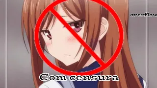 Porquê os Hentais são censurado? #anime #noticias