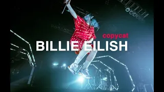 Billie eilish-COPYCAT live music video