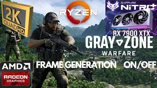 Gray Zone Warfare 2K FSR3 NATIVE AA Frame generation ON/OFF - RX 7900 XTX NITRO+ | Ryzen 9 5950X