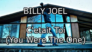 BILLY JOEL - C'etait Toi (You Were The One) (Lyric Video)