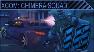 XCOM Chimera Squad (Solo) 18: Phoenix Nightclub in The Fringe
