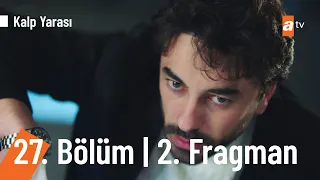 Kalp Yarası 27. Bölüm  2. Fragmanı | 17 Ocak Pazartesi @KalpYarasiatv