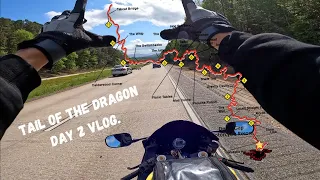 Tail Of The Dragon Day 2 Vlog. What Will it be??