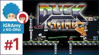Duck Game PL #1 z KO-OPa! | Szynka goni za ptakiem