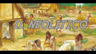 Il neolitico - Videolezione di storia per la classe terza di Scuola Primaria.