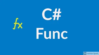 C# Func delegate