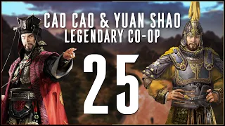 READY TO BECOME KING - Cao Cao & Yuan Shao (Legendary Co-op) - Total War: Three Kingdoms - Ep.25!