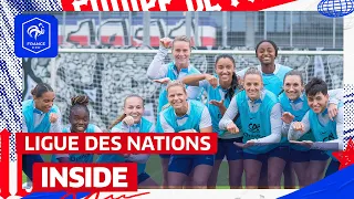 Inside : 48 heures avec les Bleues en Ligue des Nations I FFF 2023