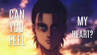 eren yeager | can you feel my heart? [amv]