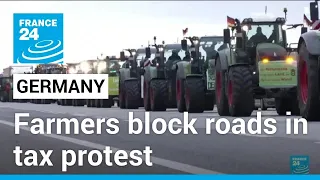 Angry farmers stage Germany-wide tractor blockades • FRANCE 24 English