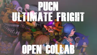 [SFM/PUCN/Multiverse] Ultimate Fright Collab [OPEN] | 10/12 Parts Taken | 7/12 Parts Done