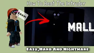 How To Beat The Intruder Mall Mode