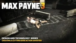 Max Payne 3 Design and Technology Series: Creating a Cutting Edge Action-Shooter