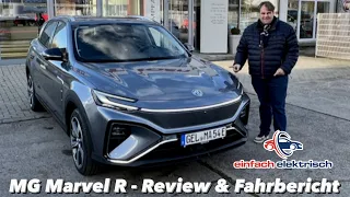 ⚡️MG Marvel R 🔋 - Review & Fahrbericht - 🚘 welche Stärken & Schwächen hat das China SUV❓❗️