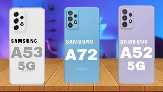 Samsung Galaxy A53 5G Vs Samsung Galaxy A72 5G Vs Samsung Galaxy A52 5G | Full Comparison