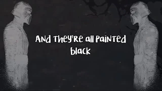 Paint It Black - Hidden Citizens Lyrics