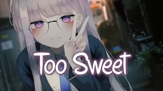 「Nightcore」 Too Sweet - Hozier ♡ (Lyrics)