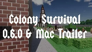 Colony Survival Update 0.6.0 & Mac Release Trailer