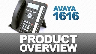 Avaya 1616 IP Phone - Product Overview