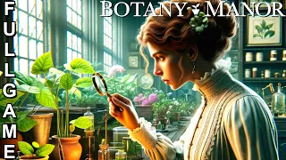 YOU HAVE TO PLAY THIS PUZZLE GAME! | Botany Manor Walkthrough Full Game