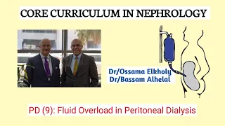 PD (9):  Fluid Overload in Peritoneal Dialysis  Dr/Ossama Elkholy