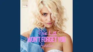 Won't Forget You (Acoustic Mix)