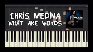 Chris Medina - What Are Words - Piano Tutorial by Amadeus (Synthesia)