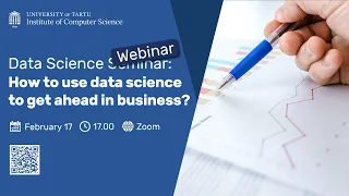 Data Science Seminar: How to use data science to get ahead in business?