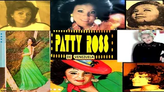 PATTY  ROSS  DE VENEZUELA - ( THE BEST )