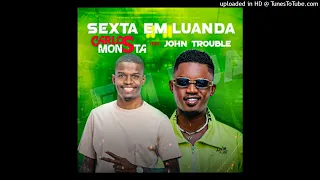 DJ Carlos Monsta feat. John Trouble - Sexta Em Luanda (Afro House) 2023 (www.talomusik.com)