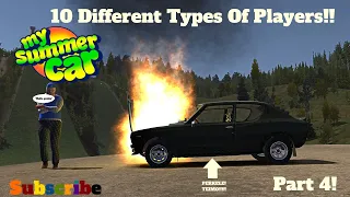 My Summer Car - 10 Different Types Of Players [Season 2]