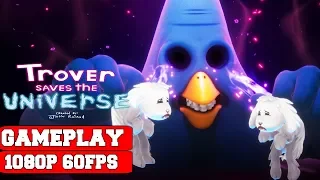 Trover Saves the Universe Gameplay (PC)