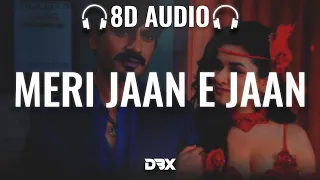 Meri Jaan-E-Jaan : 8D AUDIO🎧| Tiku Weds Sheru | Shreya Ghoshal · Nakash Aziz | Avneet Kaur |(Lyrics)