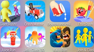 Juice Run,Jelly Clash3D,Kaiju Run,Join & Clash,Fruit Rush,Crash Master,Giant Rush,Bounce and Collect