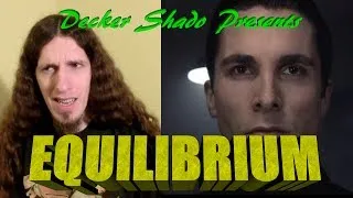 Equilibrium Review by Decker Shado