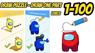 Draw Puzzle - Draw one part Levels 1 - 100 Gameplay Walkthrough |(IOS - Android)
