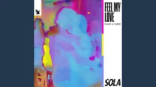 Feel My Love (Extended Mix)