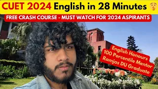 CUET English in 28 Minutes: Mini Crash Course *100% FREE* | Concepts, Solving Techniques/Tips #cuet
