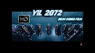 YIL 2072 BİLİM KURGU GERİLİM TÜRKÇE DUBLAJ FİLM İZLE FULL HD EN İYİ FİLM