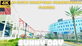 🇺🇸 4K DRIVE | DOWNTOWN JACKSONVILLE FLORIDA