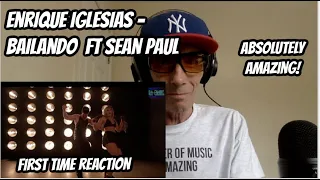 First Time Reaction to Enrique Iglesias - Bailando