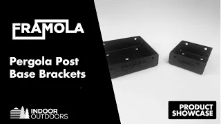 Framola Pergola Post Base Brackets- Product Showcase & Assembly