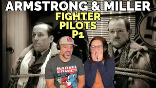 The Armstrong and Miller Show - WWII Pilots 1 REACTION