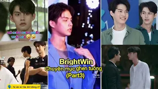 [TikTok] BrightWin chuyên mục ghen tuông của Vk Ck nhà Sáng Thắng.#p3