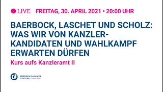 Baerbock, Laschet und Scholz: Was wir von Kanzlerkandidaten und Wahlkampf erwarten dürfen