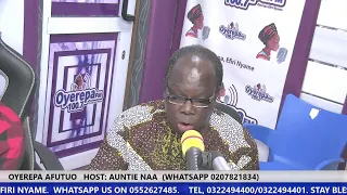 OYEREPA AFUTUO   HOST: AUNTIE NAA  (WHATSAPP 0207821834)  25-06-2020