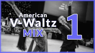 AMERICAN V-WALTZ MUSIC MIX | #1