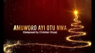 Amuworo ayi otu nwa performed by De Melody Beats