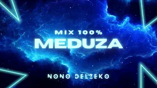 MIX 100% MEDUZA de Nono Delzeko